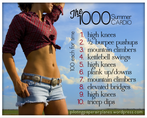 The 1000 Summer Cardio workout {Piloting Paper Airplanes}